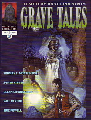 Grave Tales #3: Monteleone, Kisner, Chadbourne
