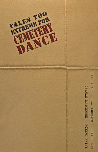 Tales Too Extreme for Cemetery Dance