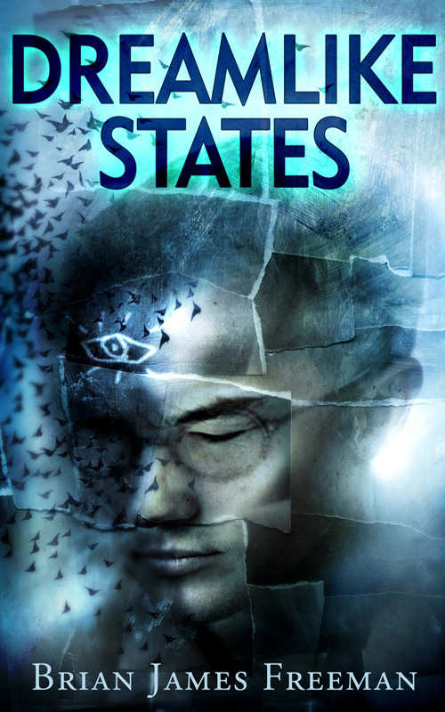 Dreamlike States: Newly Revised & Expanded