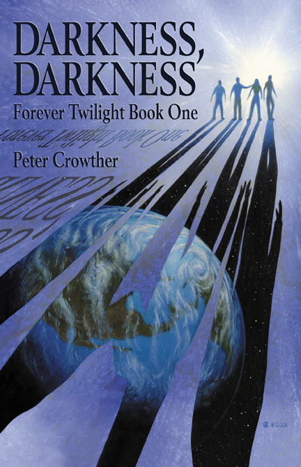 Forever Twilight: Darkness, Darkness