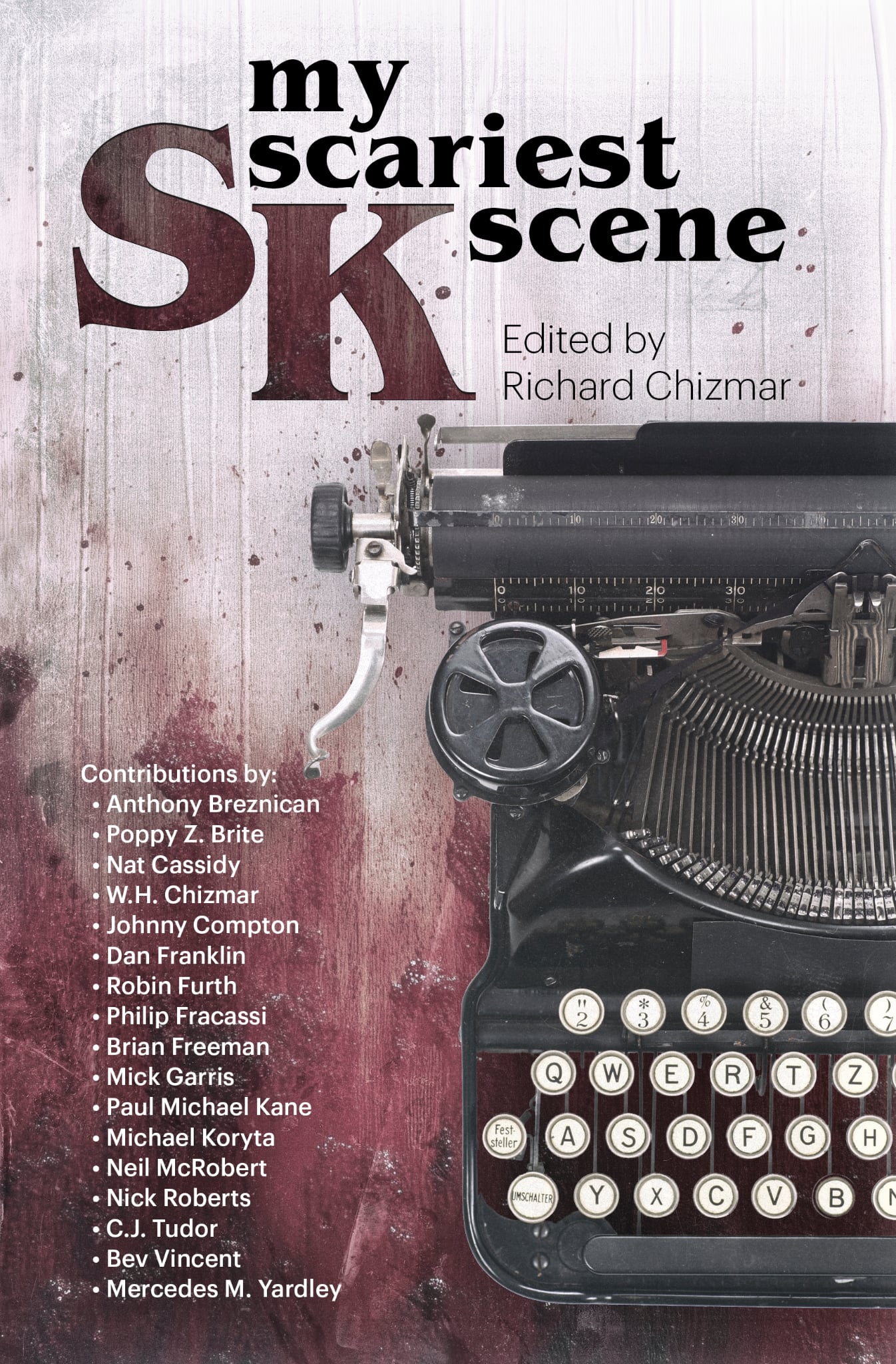 My Scariest SK Scene Chapbook
