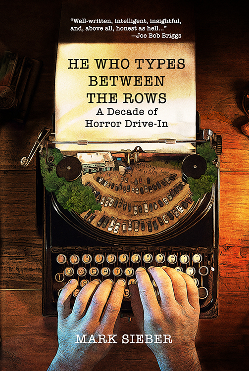 He Who Types Between the Rows: A Decade of Horror Drive-In