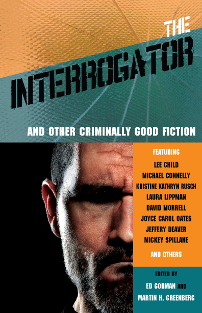 The Interrogator and Other Criminally Good Fiction