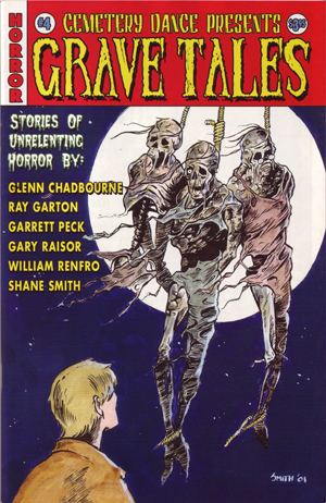 Grave Tales #4: Raisor, Peck, Garton, Chadbourne