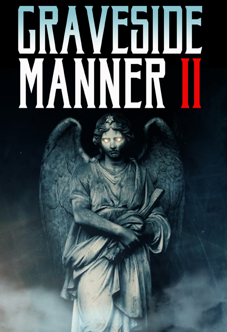 Graveside Manner 2