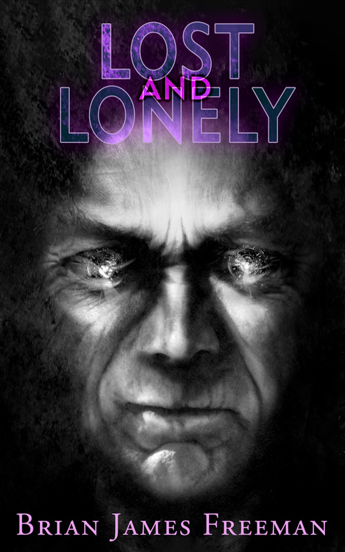 Lost and Lonely: Newly Revised & Expanded