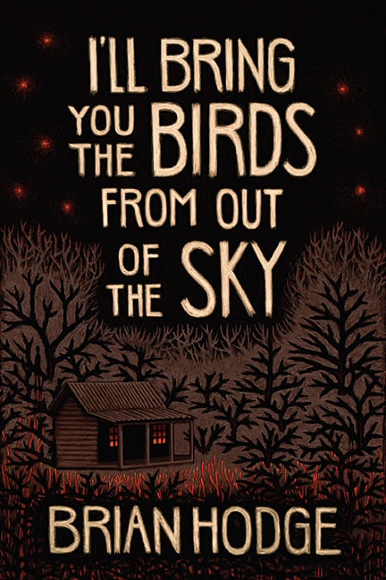 I'll Bring You the Birds From Out of the Sky