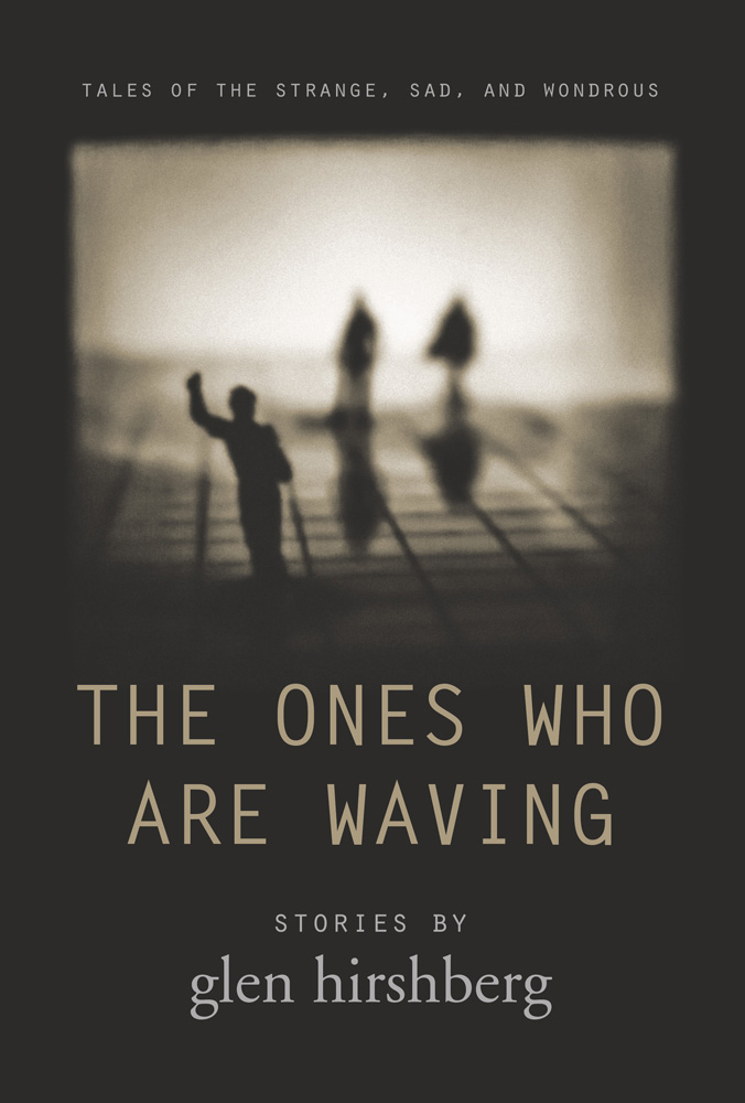The Ones Who Are Waving