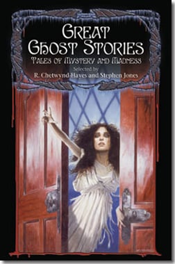 Great Ghost Stories: Tales of Mystery and Madness